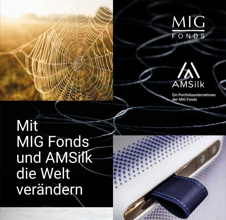 Mit MIG Fonds und AMSilk die Welt verändern Mit MIG Fonds und AMSilk die Welt verändern